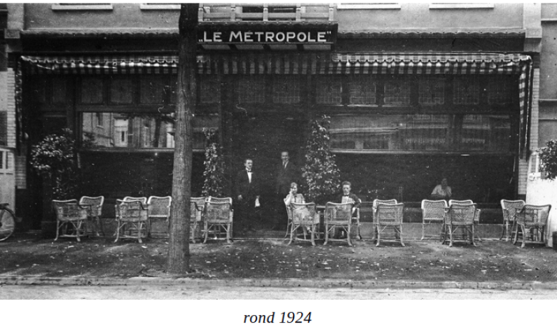 Le Métropole, Steenstraat Le Métropole, Steenstraat